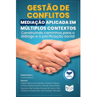 Gestão de Conflitos: Mediação Aplicada em Múltiplos Contextos: Construindo caminhos para o diálogo e a pacificação social Gestão de Conflitos: Mediação Aplicada em Múltiplos Contextos: Construindo caminhos para o diálogo e a pacificação social