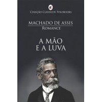 A mão e a luva A mão e a luva