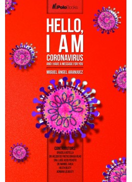 Hello, I am Coronavirus: and i have a message for you 