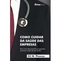 Como Cuidar da Saúde das Empresas