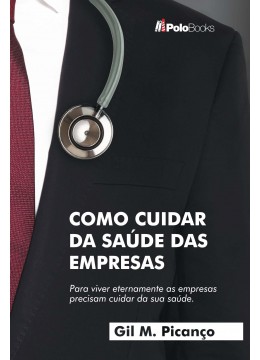 Como Cuidar da Saúde das Empresas