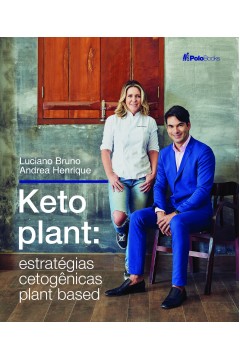 Keto Plant: Estratégias Cetogênicas Plant Based