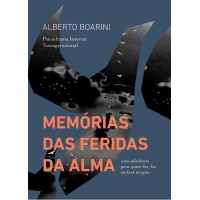 Memórias das feridas da alma