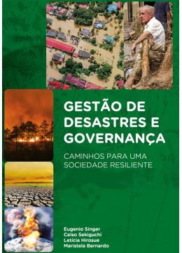 Gestão de desastres e governança: Caminhos para uma sociedade resiliente