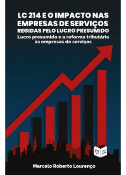 LC 212 e os Impactos nas Empresas de Serviços
