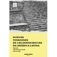 Nuevas tensiones de las democracias en América Latina Nuevas tensiones de las democracias en América Latina
