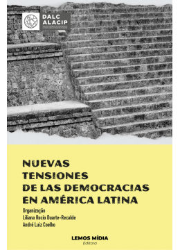 Nuevas tensiones de las democracias en América Latina Nuevas tensiones de las democracias en América Latina