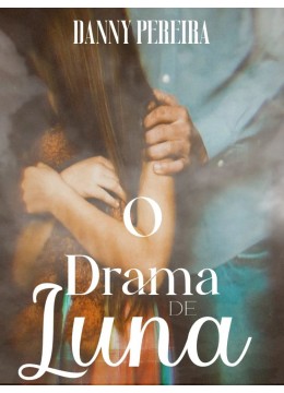 O Drama de Luna (Uma História Sobre Abuso Sexual)