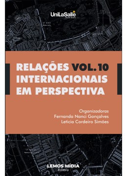 Relações Internacionais em Perspectiva: volume 10