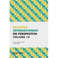 Relações Internacionais em Perspectiva: volume 15