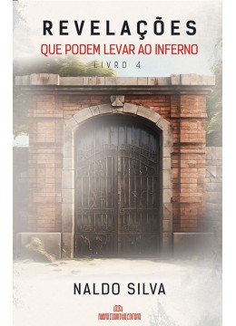 Revelações - Que podem levar ao inferno - Livro 4