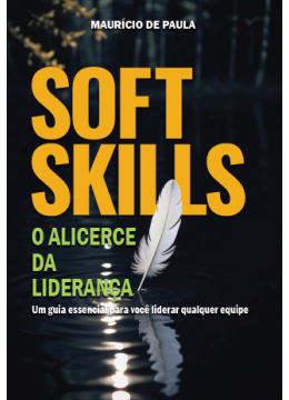 Soft Skills: O Alicerce da liderança