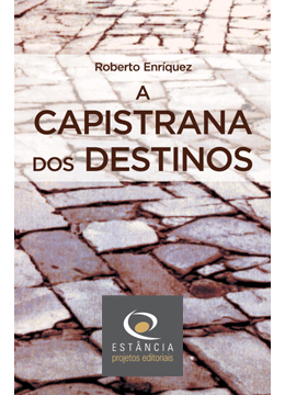 A Capistrana dos Destinos