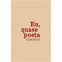Eu, quase poeta