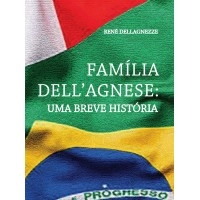 Família Dell'Agnese: Uma Breve História