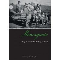 Miolo colorido - Menesgueio: A saga da família Steckelberg no Brasil