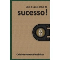 Você é a peça-chave do Sucesso!