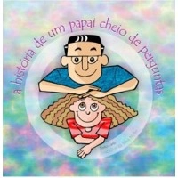 A História de um Papai Cheio de Perguntas
