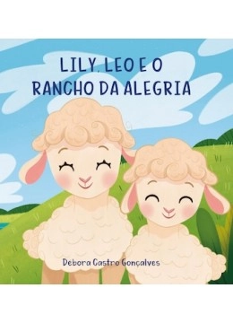 Lily, Leo e o Rancho da Alegria